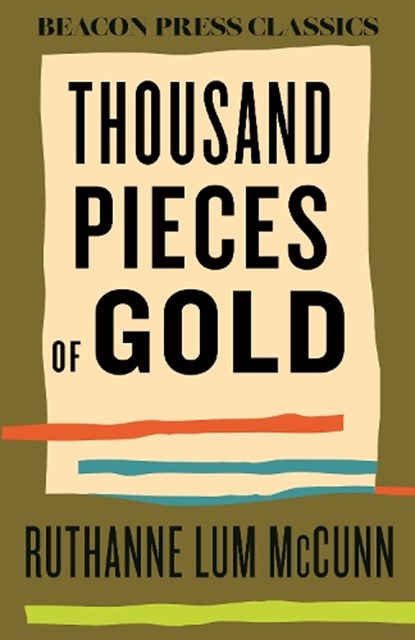 Thousand Pieces of Gold, Ruthanne Lum McCunn - Gebonden - 9780807018866