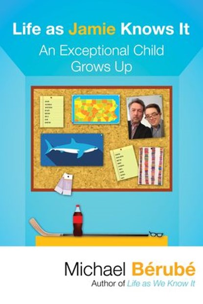 Life as Jamie Knows It, Michael Berube - Ebook - 9780807019320