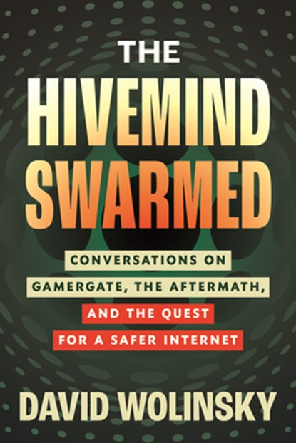 The Hivemind Swarmed, David Wolinsky - Paperback - 9780807021514