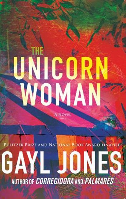 The Unicorn Woman, Gayl Jones - Gebonden - 9780807030035