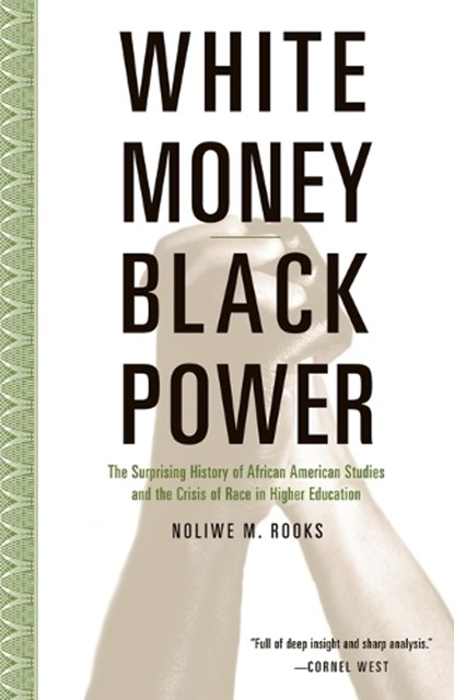 White Money/Black Power, Noliwe Rooks - Paperback - 9780807032718