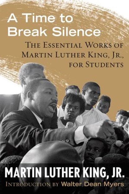 A Time to Break Silence, Dr. Martin Luther King Jr. - Ebook - 9780807033067
