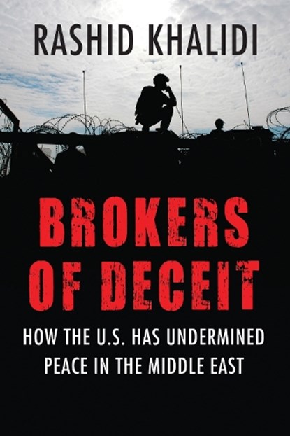 Brokers of Deceit, Rashid Khalidi - Paperback - 9780807033241