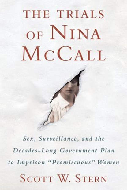 The Trials of Nina McCall, Scott W. Stern - Ebook - 9780807042762