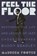 Feel the Floor, Maureen Footer - Gebonden - 9780807045244