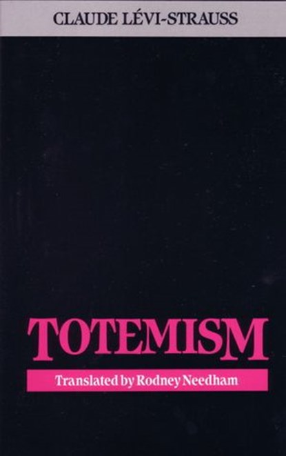 Totemism, Claude Levi-Strauss - Ebook - 9780807046807