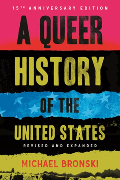 A Queer History of the United States, Michael Bronski - Paperback - 9780807054765