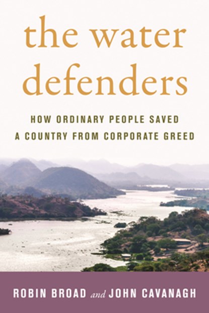 The Water Defenders, Robin Broad ; John Cavanagh - Paperback - 9780807055403