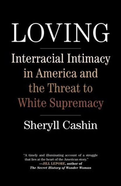 Loving, Sheryll Cashin - Ebook - 9780807058268