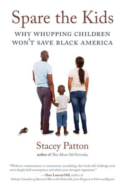 Spare the Kids, Stacey Patton - Ebook - 9780807061053