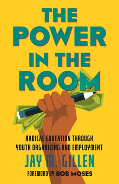 The Power in the Room, Jay Gillen - Paperback - 9780807064542