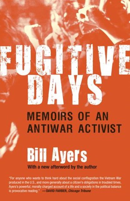 Fugitive Days, Bill Ayers - Ebook - 9780807071229