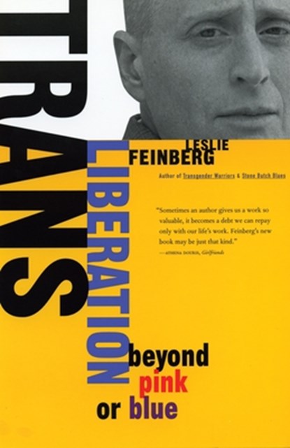 TRANS LIBERATION, FEINBERG,  Leslie - Paperback - 9780807079515