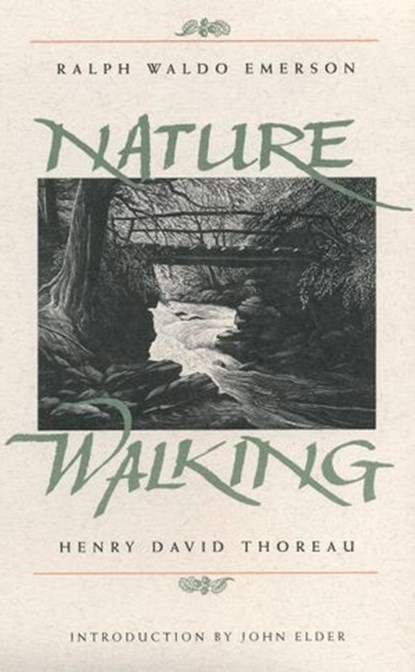 Nature and Walking, Ralph Waldo Emerson ; Henry David Thoreau - Ebook - 9780807095324