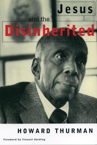 Jesus and the Disinherited, Howard Thurman - Ebook - 9780807095331