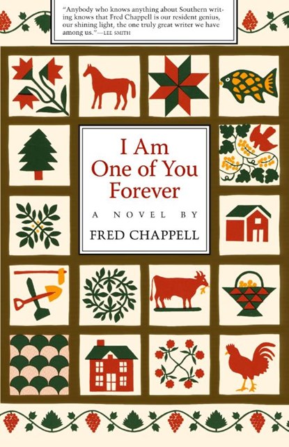 I Am One of You Forever, Fred Chappell - Paperback - 9780807114100