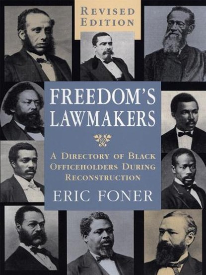 Freedom's Lawmakers, Eric Foner - Paperback - 9780807120828