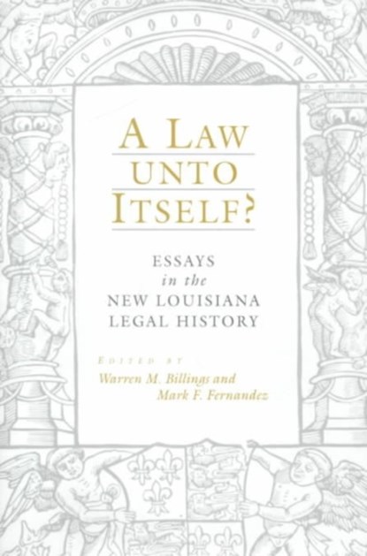A Law Unto Itself?, Warren M. Billings ; Mark Fernandez - Gebonden - 9780807125830