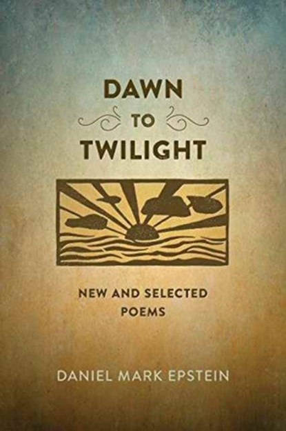 Dawn to Twilight, Daniel Mark Epstein - Paperback - 9780807161197