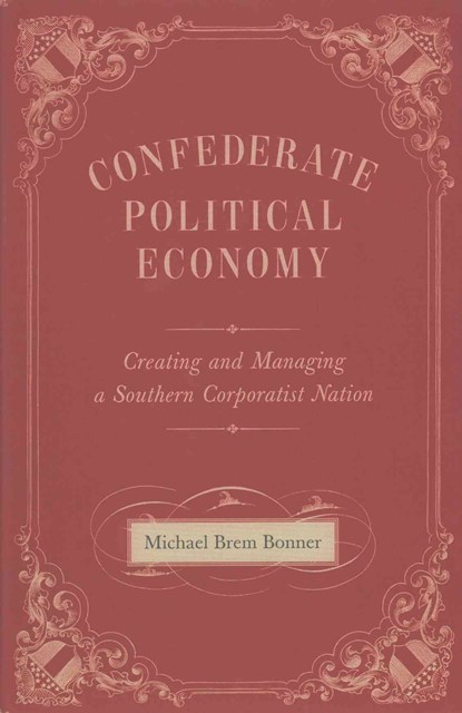 Confederate Political Economy, Michael Brem Bonner - Gebonden - 9780807162125