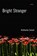 Bright Stranger, Katherine Soniat - Paperback - 9780807162415