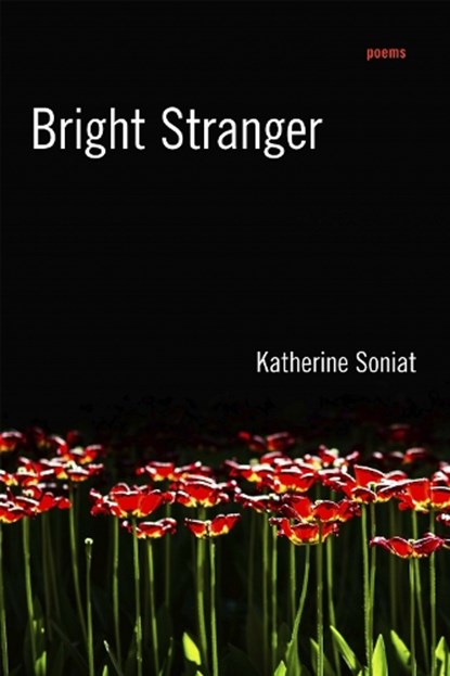 Bright Stranger, Katherine Soniat - Paperback - 9780807162415