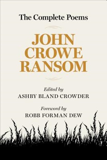 The Complete Poems, RANSOM,  John Crowe & CROWDER,  Ashby Bland - Gebonden - 9780807165287