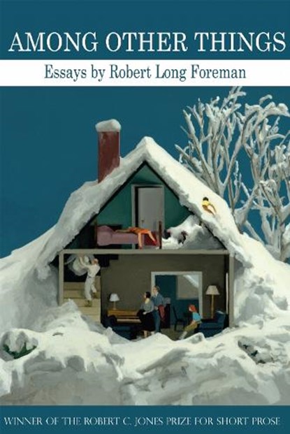 Among Other Things, FOREMAN,  Robert Long - Paperback - 9780807166611