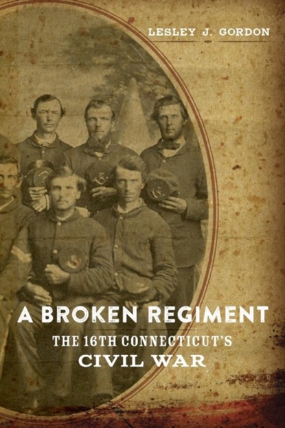 A Broken Regiment, Lesley J. Gordon - Paperback - 9780807169247