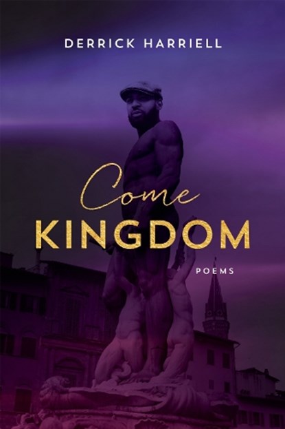 Come Kingdom, Derrick Harriell ; Dave Smith - Paperback - 9780807177976