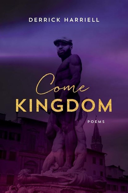 Come Kingdom, Derrick Harriell ; Dave Smith - Paperback - 9780807177976