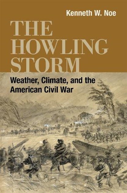 The Howling Storm, Kenneth W. Noe ; T. Michael Parrish - Paperback - 9780807180419