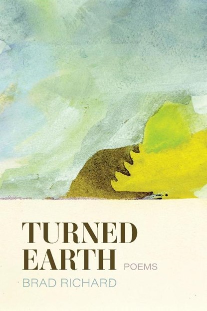 Turned Earth, Brad Richard - Paperback - 9780807183755