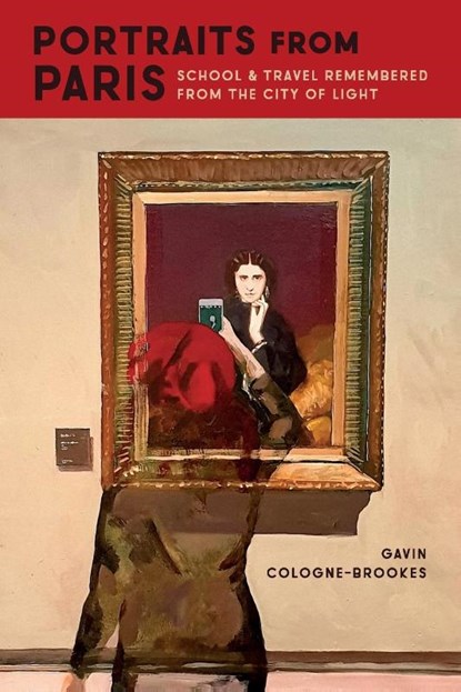 Portraits from Paris, Gavin Cologne-Brookes - Paperback - 9780807183953