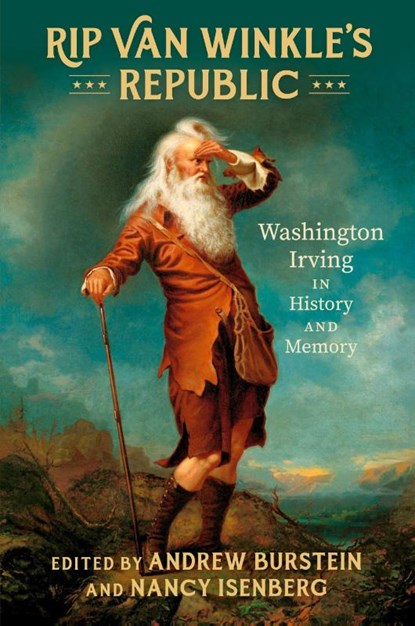 Rip Van Winkle's Republic, Andrew Burstein ; Nancy Isenberg - Paperback - 9780807184936