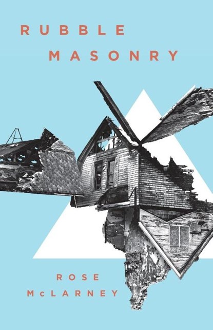 Rubble Masonry, Rose McLarney - Paperback - 9780807185896