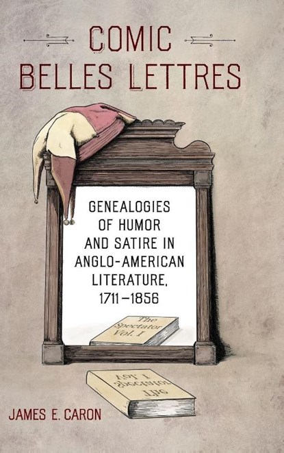 Comic Belles Lettres, James E. Caron - Gebonden - 9780807186121
