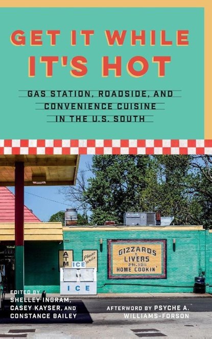 Get It While It's Hot, Constance Bailey ; Shelley Ingram ; Casey Kayser - Gebonden - 9780807186138