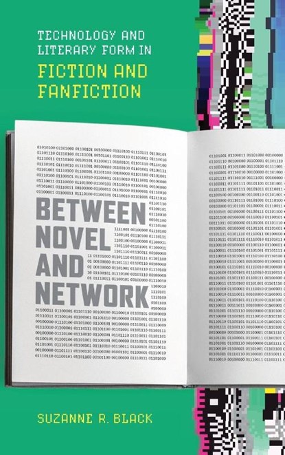 Between Novel and Network, Suzanne R. Black - Gebonden - 9780807186428