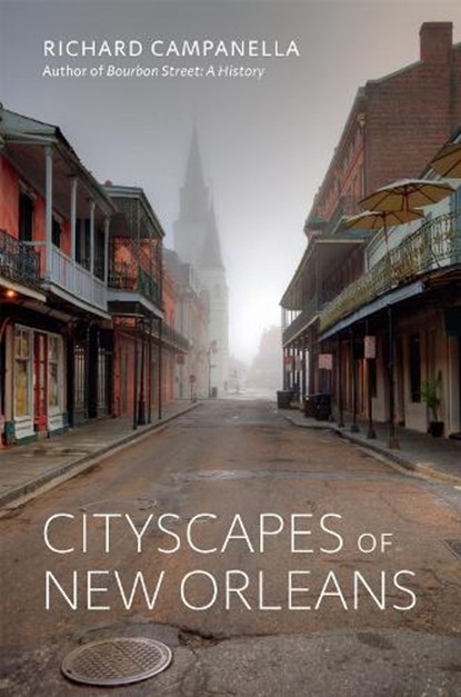 Cityscapes of New Orleans, Richard Campanella - Paperback - 9780807188033