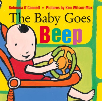 The Baby Goes Beep, Rebecca O - Gebonden - 9780807505083