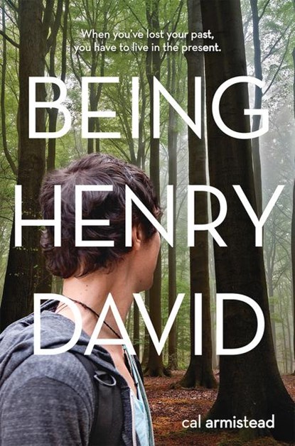 Being Henry David, Cal Armistead - Gebonden - 9780807506158