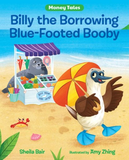 BILLY THE BORROWING BLUEFOOTED BOOBY, SHEILA BAIR - Paperback - 9780807510391
