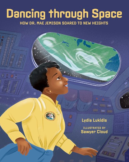Dancing Through Space: Dr. Mae Jemison Soars to New Heights, Lydia Lukidis - Gebonden - 9780807514580