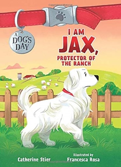 I Am Jax, Protector of the Ranch, Catherine Stier - Gebonden - 9780807516638