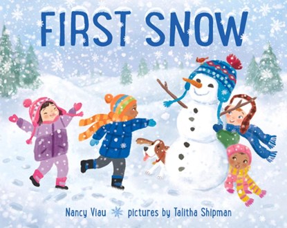 First Snow, Nancy Viau ; Talitha Shipman - Gebonden - 9780807524404