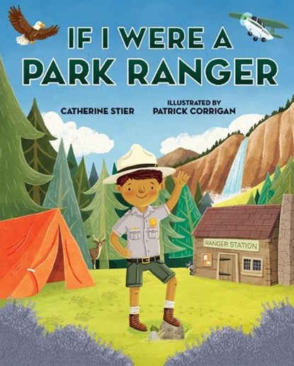 If I Were a Park Ranger, Catherine Stier - Paperback - 9780807535486