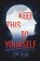 KEEP THIS TO YOURSELF, TOM RYAN - Paperback - 9780807541494