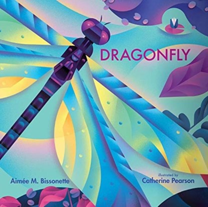 Dragonfly, Aimee M. Bissonette - Gebonden - 9780807558218