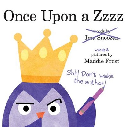 Once Upon a Zzzz, Maddie Frost - Gebonden - 9780807560648